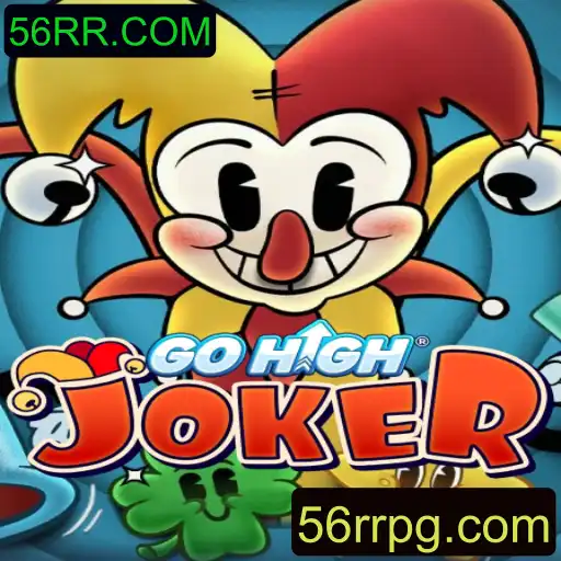 GoHighJoker: Explorando o Fascinante Mundo do Novo Jogo em 56RR.COM